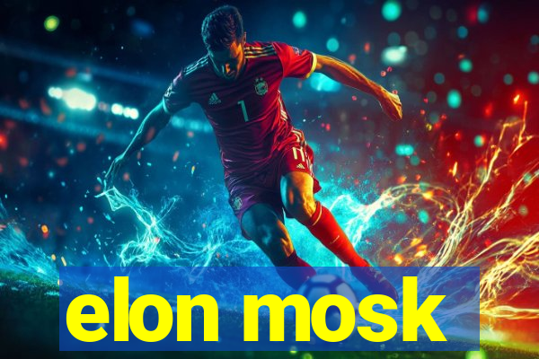 elon mosk